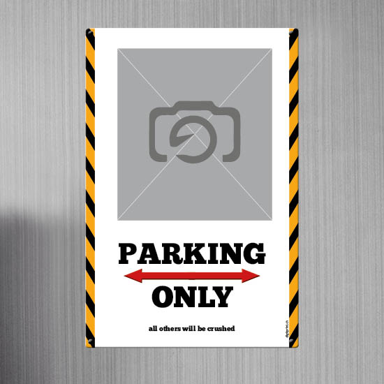 1058_Blechschild | Parking only... mit eigenem Foto oder Logo
