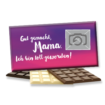Foto-Schokolade für Mütter 1154 | Gut gemacht Mama. Ich bin toll geworden!