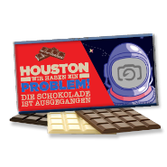 Sprüche-Schokolade 1212 | Houston, wir haben ein Problem. Die Schokolade ist ausgegangen!